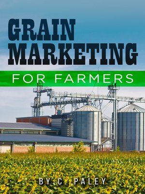 cover image of Grain Marketing For Farmers